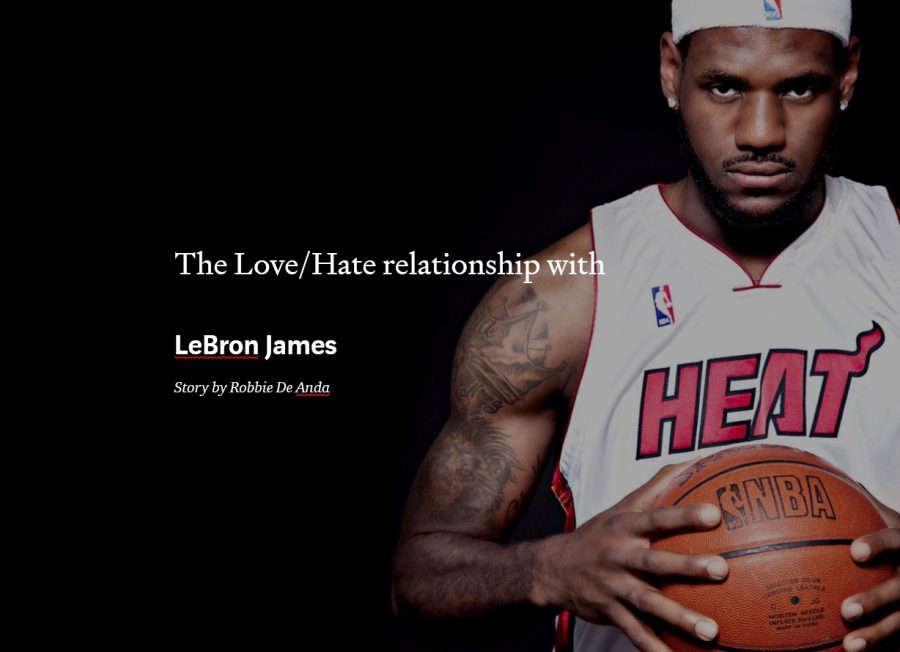 The Love/Hate relationship with LeBron James
